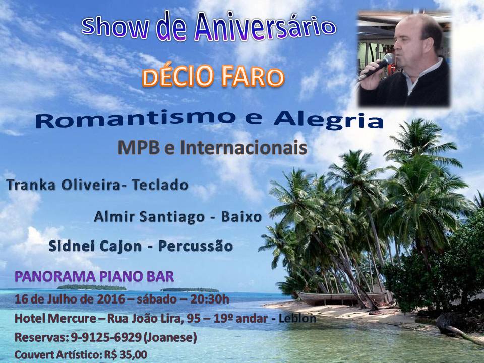 Show de Aniversário Décio Faro | Panorama Piano Bar